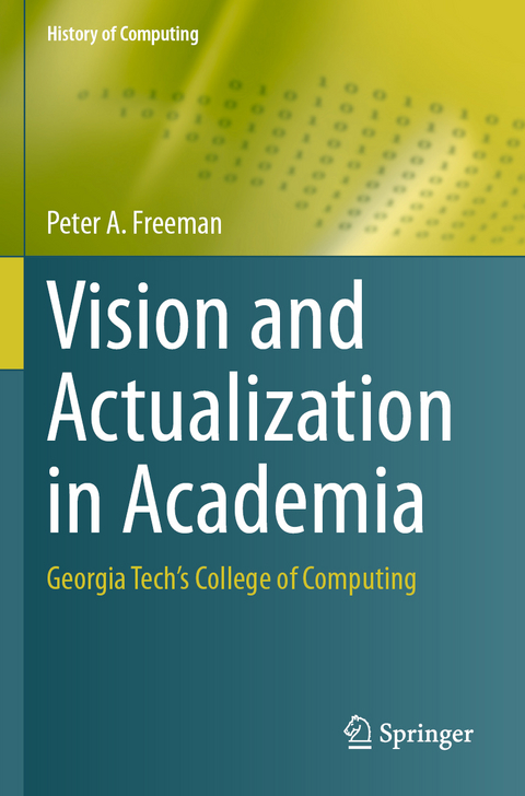Vision and Actualization in Academia - Peter A. Freeman