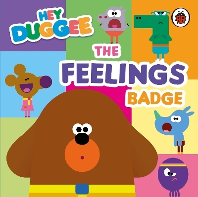 Hey Duggee: The Feelings Badge -  Hey Duggee