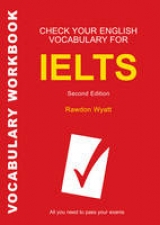 Check Your English Vocabulary for IELTS - Wyatt, Rawdon