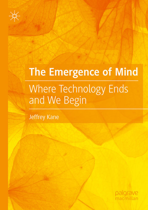 The Emergence of Mind - Jeffrey Kane