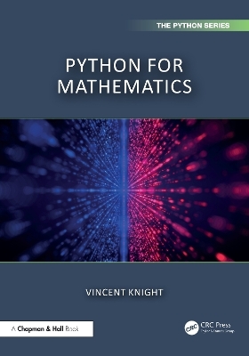 Python for Mathematics - Vincent Knight