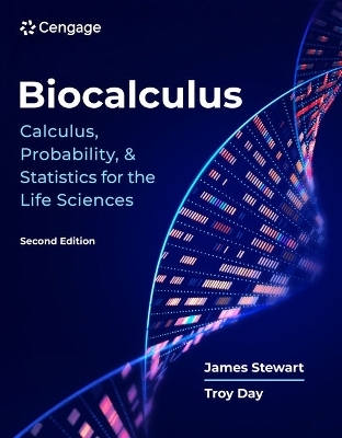 Student Solutions Manual for Stewart's Biocalculus: Calculus,  Probability, and Statistics for the Life Sciences