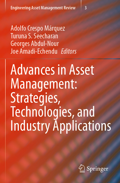 Advances in Asset Management: Strategies, Technologies, and Industry Applications - 