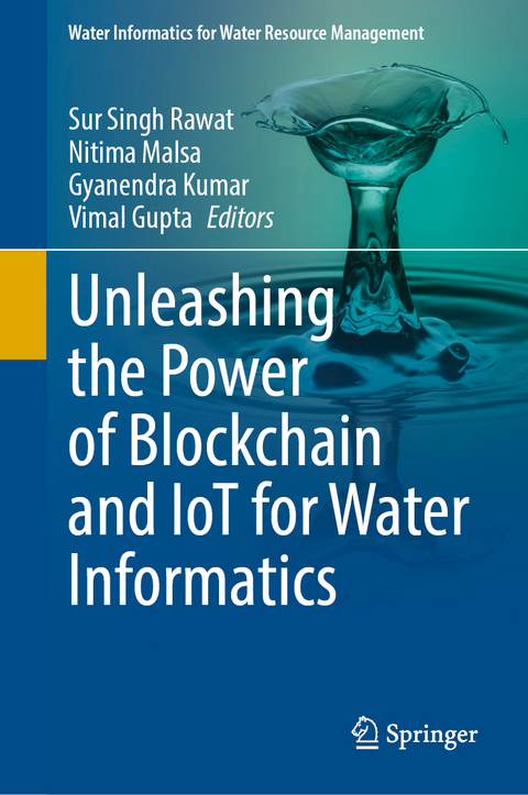 Unleashing the Power of Blockchain and IoT for Water Informatics - 