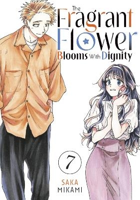 The Fragrant Flower Blooms With Dignity 7 - Saka Mikami