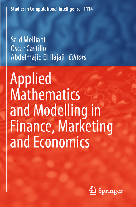 Applied Mathematics and Modelling in Finance, Marketing and Economics - 