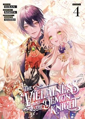 The Villainess and the Demon Knight (Manga) Vol. 4 -  NEKOTA