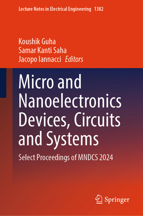 Micro and Nanoelectronics Devices, Circuits and Systems - 