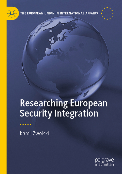 Researching European Security Integration - Kamil Zwolski