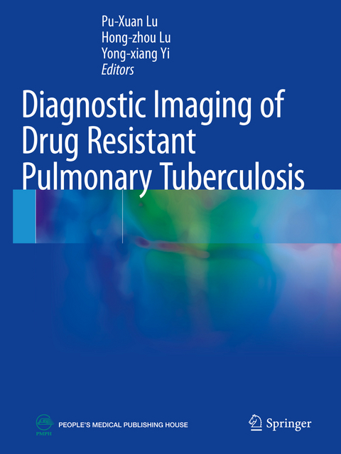 Diagnostic Imaging of Drug Resistant Pulmonary Tuberculosis - 