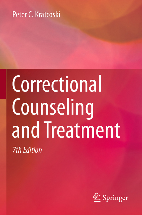 Correctional Counseling and Treatment - Peter C. Kratcoski