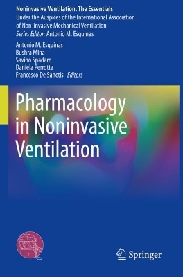 Pharmacology in Noninvasive Ventilation - 