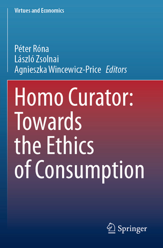 Homo Curator: Towards the Ethics of Consumption