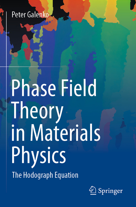 Phase Field Theory in Materials Physics - Peter Galenko