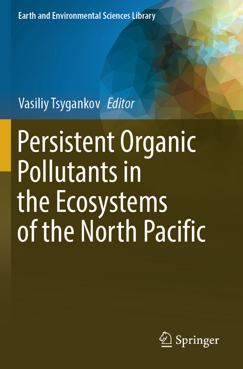 Persistent Organic Pollutants in the Ecosystems of the North Pacific - 