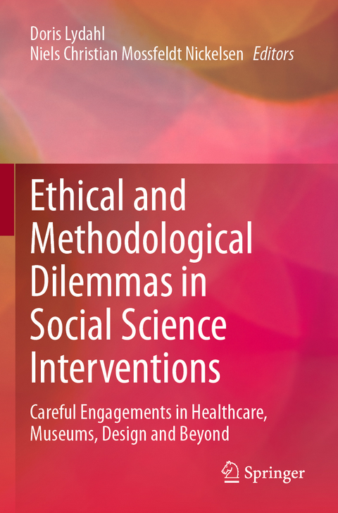 Ethical and Methodological Dilemmas in Social Science Interventions - 