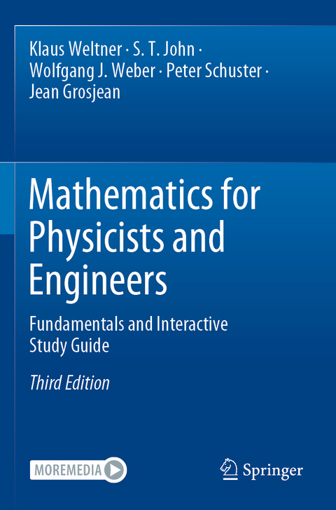 Mathematics for Physicists and Engineers - Klaus Weltner, S. T. John, Wolfgang J. Weber, Peter Schuster, Jean Grosjean