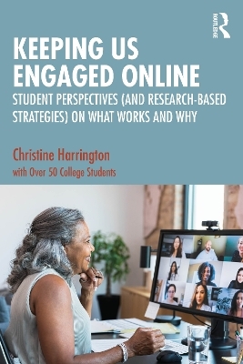 Keeping Us Engaged Online - Christine Harrington