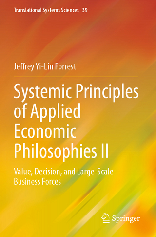 Systemic Principles of Applied Economic Philosophies II