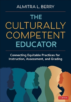 The Culturally Competent Educator - Almitra L Berry