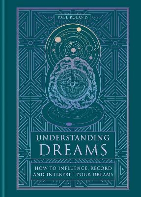 Understanding Dreams - Paul Roland