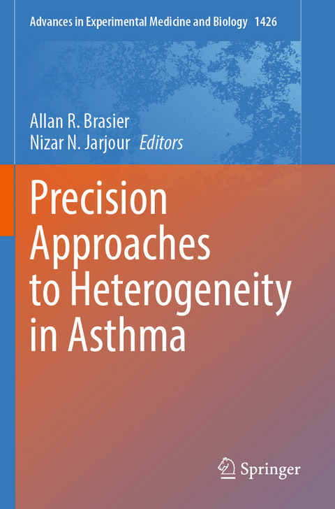 Precision Approaches to Heterogeneity in Asthma - 