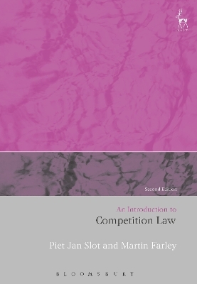 An Introduction to Competition Law - Professor Piet Jan Slot, Martin Farley