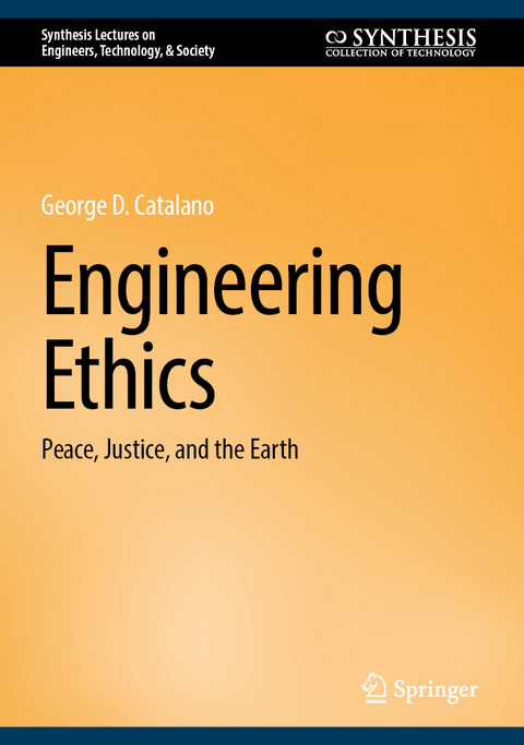 Engineering Ethics - George D. Catalano
