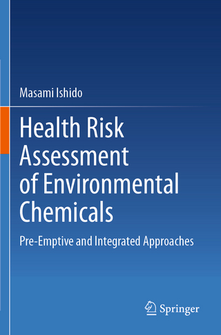 Health Risk Assessment of Environmental Chemicals