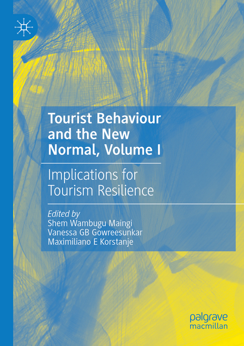 Tourist Behaviour and the New Normal, Volume I - 