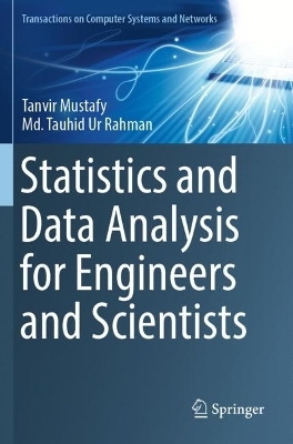 Statistics and Data Analysis for Engineers and Scientists - Tanvir Mustafy, Md. Tauhid Ur Rahman