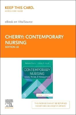 Contemporary Nursing - Elsevier E-Book on Vitalsource (Retail Access Card): Issues, Trends, & Management