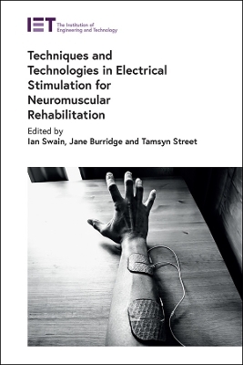 Techniques and Technologies in Electrical Stimulation for Neuromuscular Rehabilitation - 