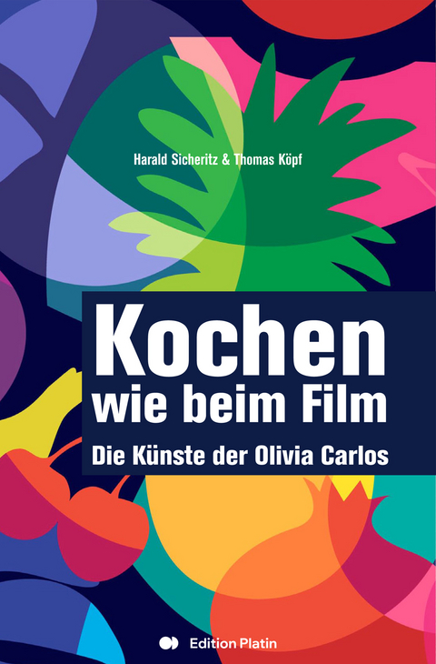 Kochen wie beim Film - Sicheritz Harald