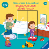 Play+ Mein erstes Schiebebuch Baden, waschen, Z&auml;hne putzen - ab 18 Monate - Maria H&ouml;ck