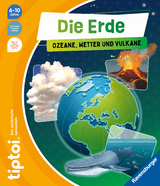 tiptoi&reg; - Die Erde: Ozeane, Wetter und Vulkane - Luise Terstegen