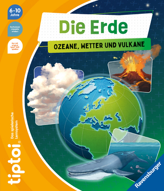 tiptoi® - Die Erde: Ozeane, Wetter und Vulkane