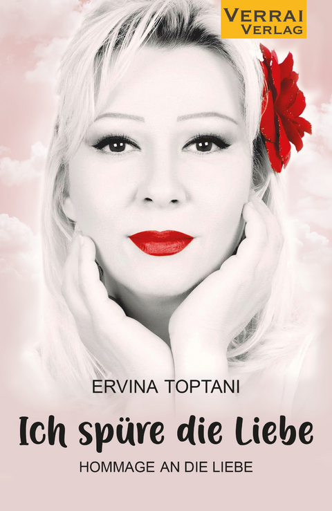 &bdquo;Ich sp&uuml;re die Liebe&ldquo; - Ervina Toptani