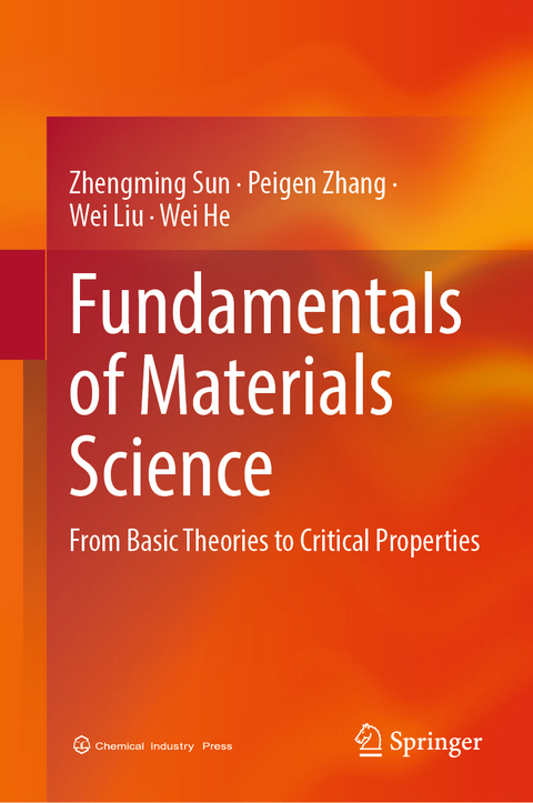 Fundamentals of Materials Science - Zhengming Sun, Peigen Zhang, Wei Liu, Wei He