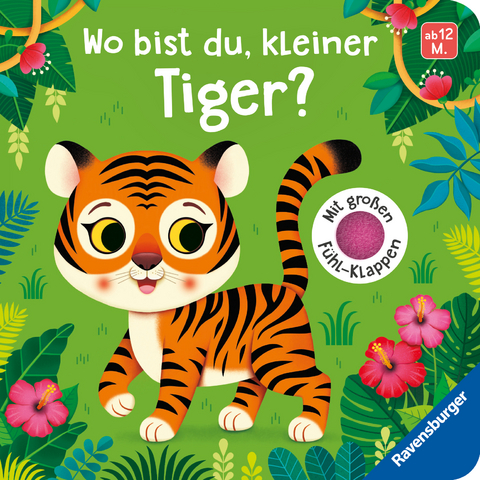Wo bist du, kleiner Tiger? - Mila Rulff