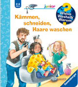Wieso? Weshalb? Warum? junior, Band 79 - K&auml;mmen, schneiden, Haare waschen - Andrea Erne