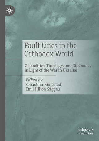 Fault Lines in the Orthodox World