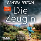 Die Zeugin - Sandra Brown