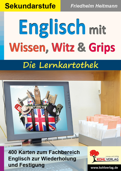 Englisch mit Wissen, Witz und Grips - Friedhelm Heitmann