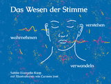Das Wesen der Stimme - Sabine Evangelia Koop