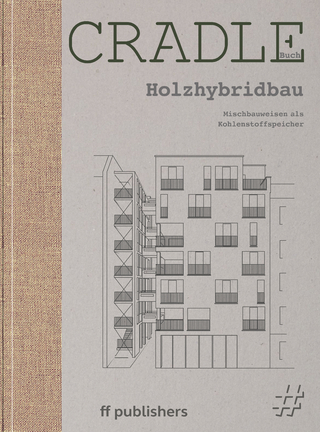 Cradle Buch: Holzhybridbau