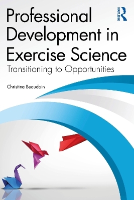 Professional Development in Exercise Science - Christina Beaudoin