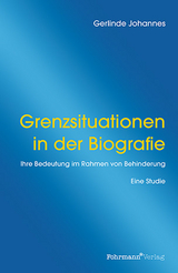 Grenzsituationen in der Biografie - Gerlinde Johannes