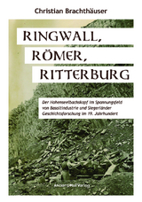 Ringwall, R&ouml;mer, Ritterburg - Christian Brachth&auml;user