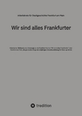 Wir sind alles Frankfurter